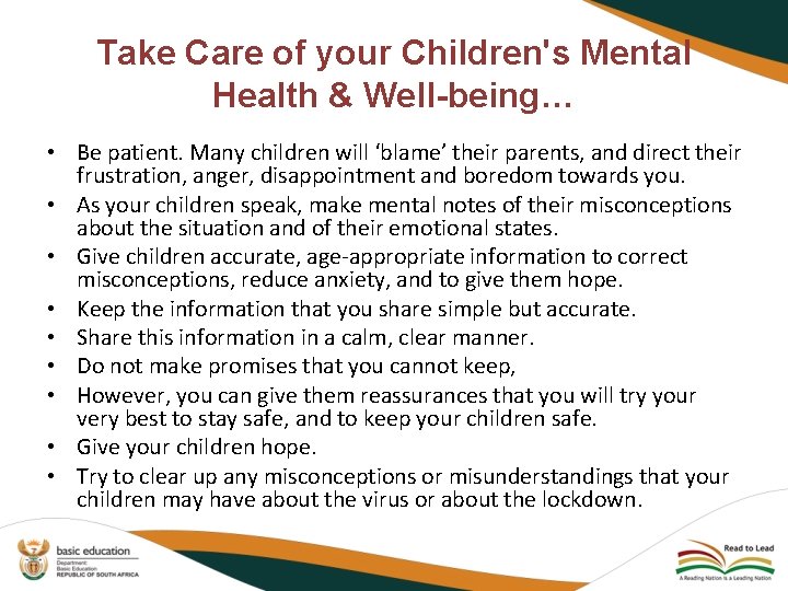 Take Care of your Children's Mental Health & Well-being… • Be patient. Many children