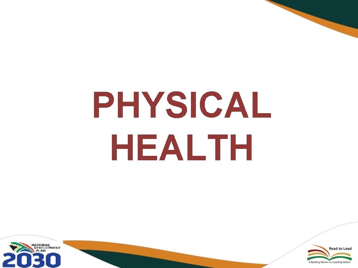PHYSICAL HEALTH 