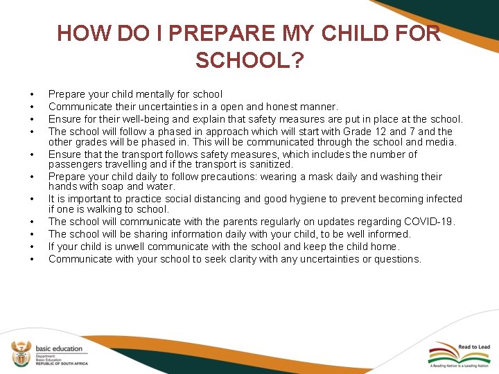 HOW DO I PREPARE MY CHILD FOR SCHOOL? • • • Prepare your child