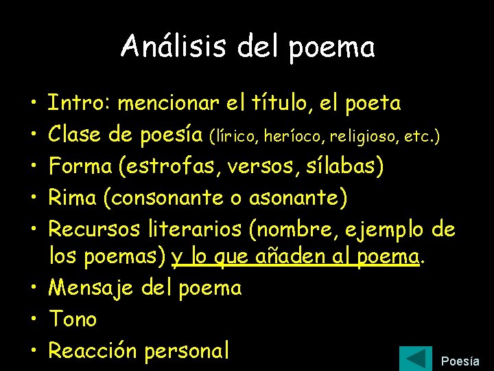 Análisis del poema • • • Intro: mencionar el título, el poeta Clase de