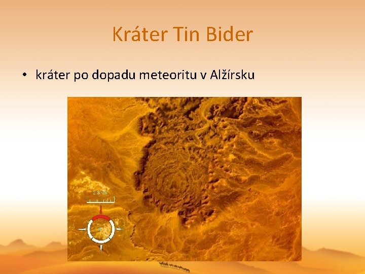 Kráter Tin Bider • kráter po dopadu meteoritu v Alžírsku 