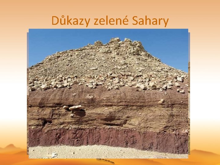 Důkazy zelené Sahary 