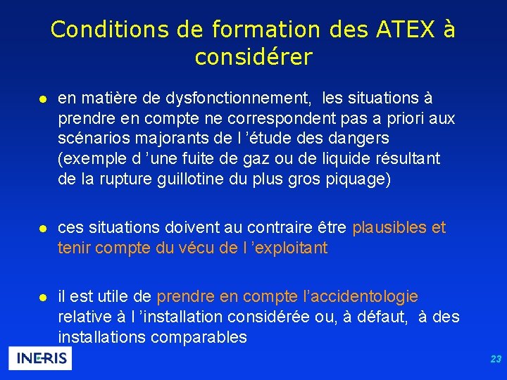 Conditions de formation des ATEX à considérer l en matière de dysfonctionnement, les situations