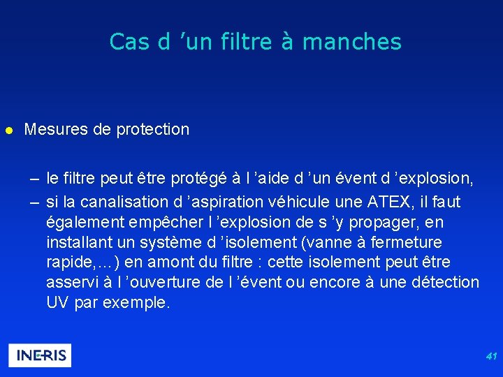  Cas d ’un filtre à manches l Mesures de protection – le filtre