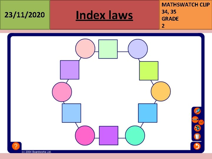 23/11/2020 Index laws MATHSWATCH CLIP 34, 35 GRADE 2 