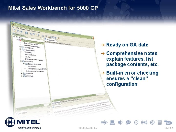Mitel Sales Workbench for 5000 CP à Ready on GA date à Comprehensive notes