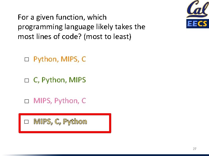 For a given function, which programming language likely takes the most lines of code?