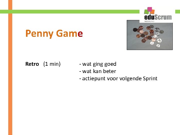 Penny Game Retro (1 min) - wat ging goed - wat kan beter -