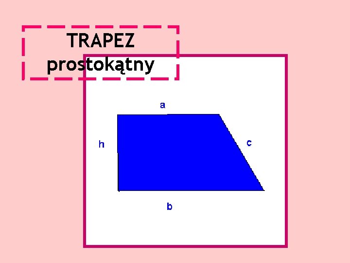 TRAPEZ prostokątny 