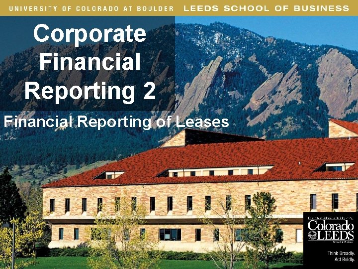 Corporate Financial Reporting 2 Financial Reporting of Leases · 1 