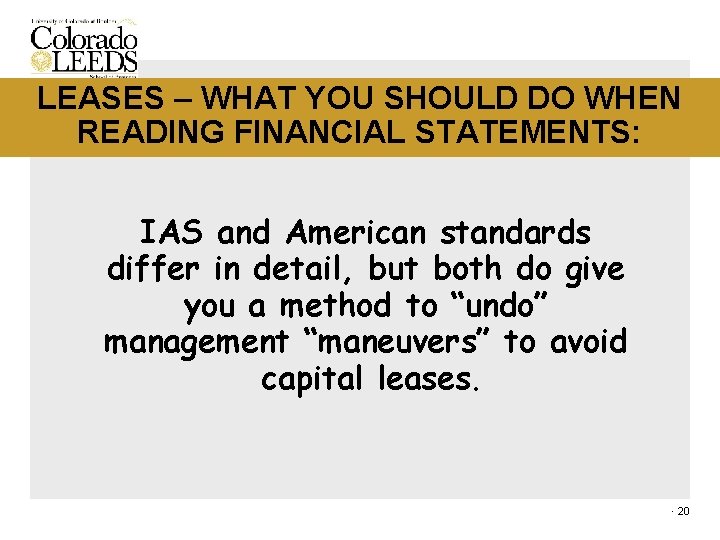 LEASES – WHAT YOU SHOULD DO WHEN READING FINANCIAL STATEMENTS: IAS and American standards