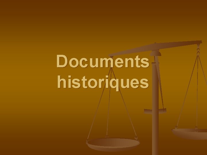 Documents historiques 