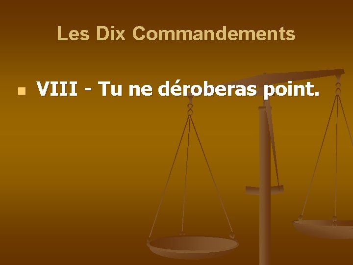 Les Dix Commandements n VIII - Tu ne déroberas point. 