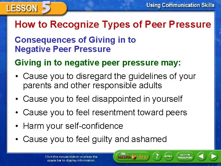 How to Recognize Types of Peer Pressure Consequences of Giving in to Negative Peer