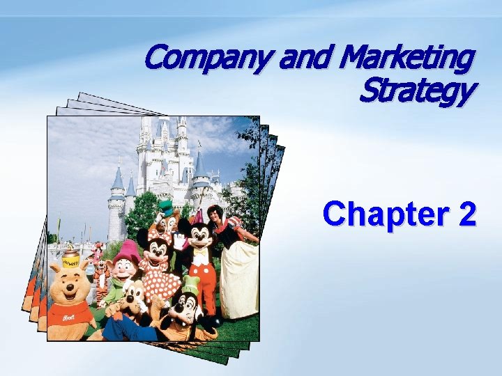 Company and Marketing Strategy Chapter 2 