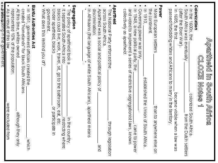 Apartheid in South Africa CLOZE Notes 1 Colonization • In the 1600 s, the