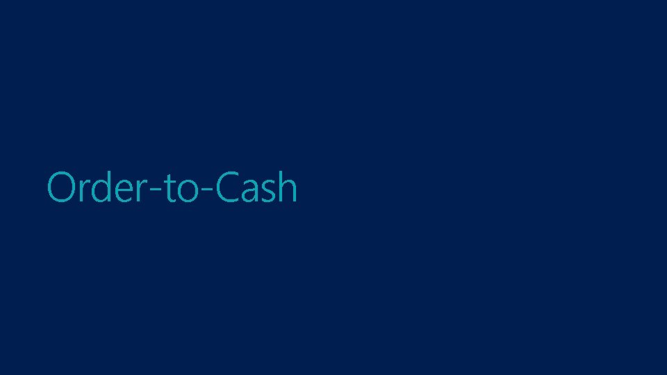 Order-to-Cash 