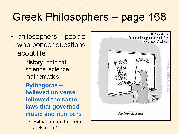 Greek Philosophers – page 168 • philosophers – people who ponder questions about life