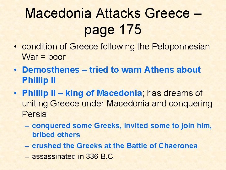 Macedonia Attacks Greece – page 175 • condition of Greece following the Peloponnesian War