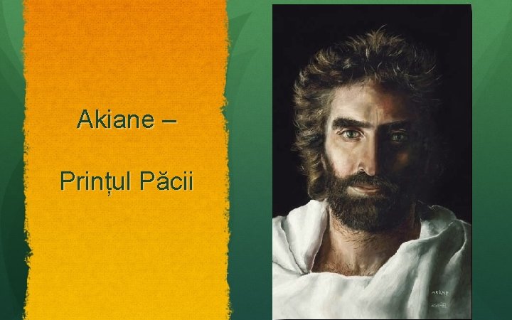 Akiane – Prințul Păcii 