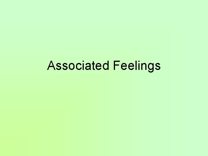 Associated Feelings 