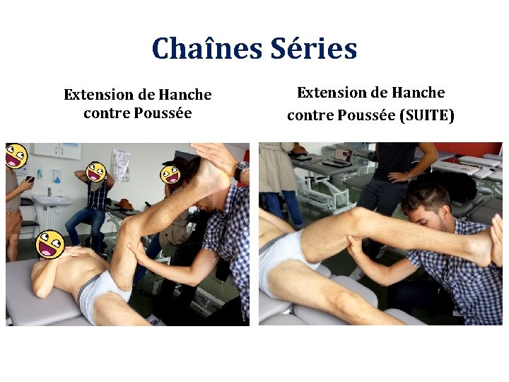 Chaînes Séries Extension de Hanche contre Poussée (SUITE) 