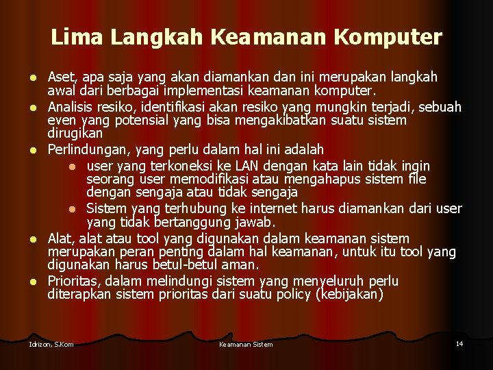 Lima Langkah Keamanan Komputer l l l Aset, apa saja yang akan diamankan dan