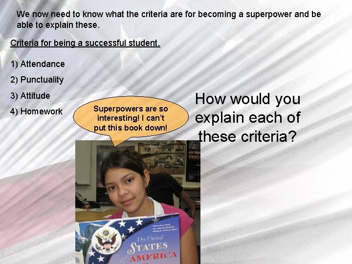 We now need to know what the criteria are for becoming a superpower and