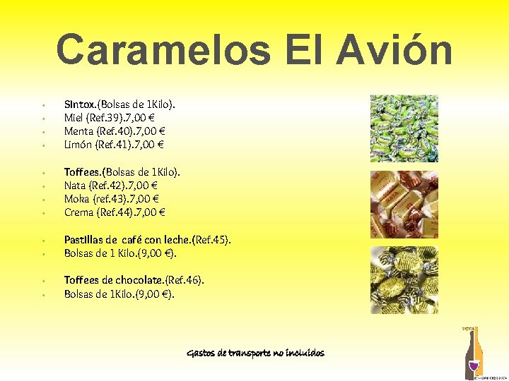 Caramelos El Avión • • Sintox. (Bolsas de 1 Kilo). Miel (Ref. 39). 7, Caramelos El Avión • • Sintox. (Bolsas de 1 Kilo). Miel (Ref. 39). 7,