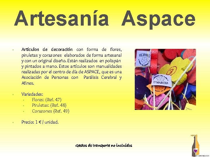 Artesanía Aspace • Artículos de decoración con forma de flores, piruletas y corazones elaborados Artesanía Aspace • Artículos de decoración con forma de flores, piruletas y corazones elaborados