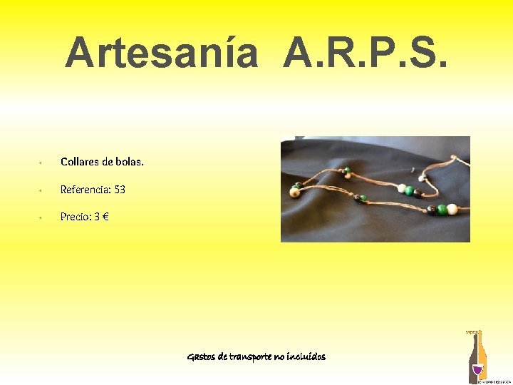 Artesanía A. R. P. S. • Collares de bolas. • Referencia: 53 • Precio: Artesanía A. R. P. S. • Collares de bolas. • Referencia: 53 • Precio: