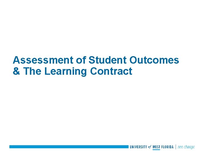 Assessment of Student Outcomes & The Learning Contract 