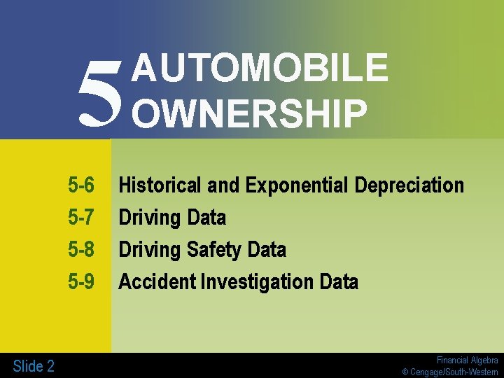 5 5 -6 5 -7 5 -8 5 -9 Slide 2 AUTOMOBILE OWNERSHIP Historical