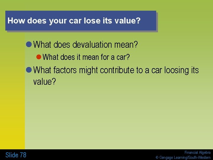 How does your car lose its value? l What does devaluation mean? l What