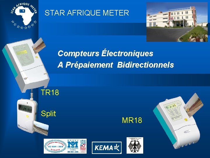 STAR AFRIQUE METER Compteurs Électroniques A Prépaiement Bidirectionnels TR 18 Split MR 18 