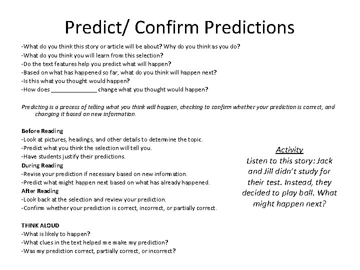 Predict/ Confirm Predictions -What do you think this story or article will be about?