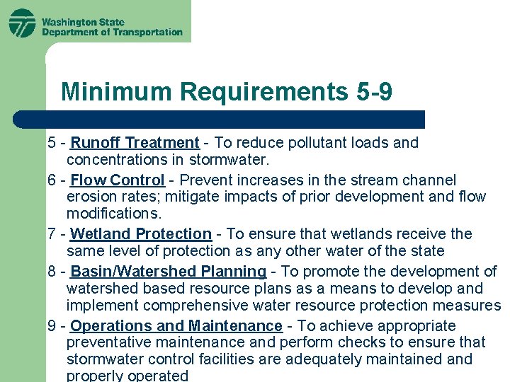 Minimum Requirements 5 -9 5 - Runoff Treatment - To reduce pollutant loads and Minimum Requirements 5 -9 5 - Runoff Treatment - To reduce pollutant loads and