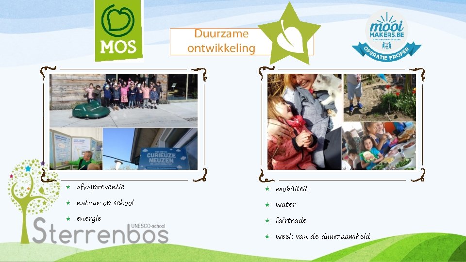 afvalpreventie mobiliteit natuur op school water energie fairtrade week van de duurzaamheid 