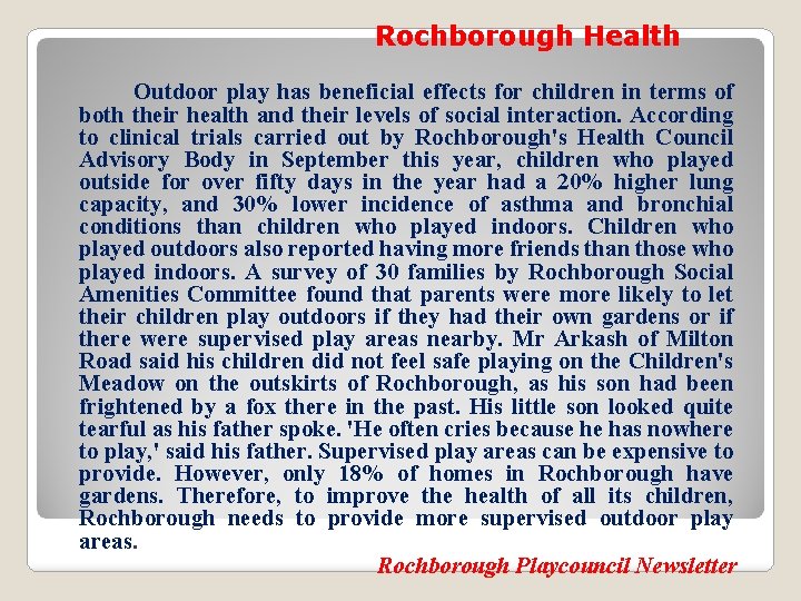 Rochborough Health Outdoor play has beneficial effects for children in terms of both their