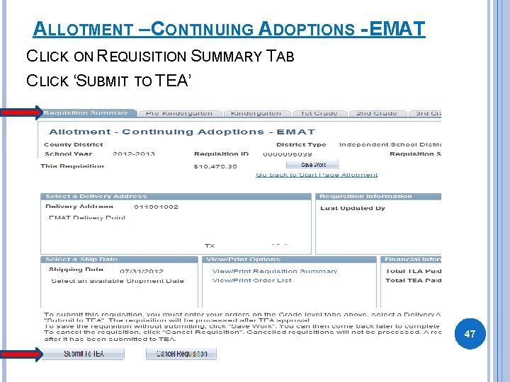 ALLOTMENT – CONTINUING ADOPTIONS - EMAT CLICK ON REQUISITION SUMMARY TAB CLICK ‘SUBMIT TO ALLOTMENT – CONTINUING ADOPTIONS - EMAT CLICK ON REQUISITION SUMMARY TAB CLICK ‘SUBMIT TO