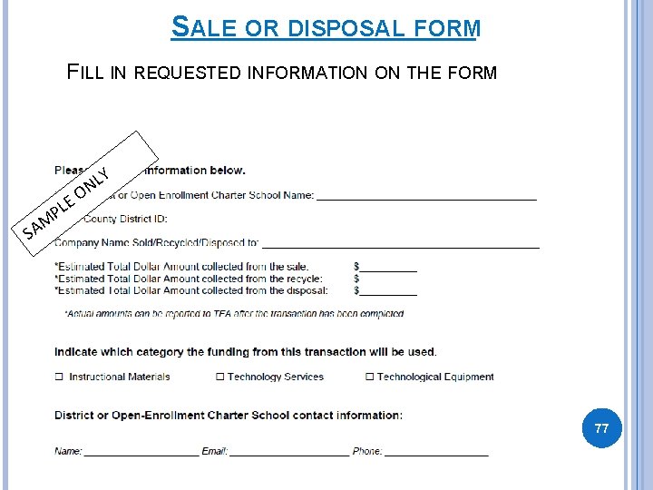 SALE OR DISPOSAL FORM FILL IN REQUESTED INFORMATION ON THE FORM L N EO SALE OR DISPOSAL FORM FILL IN REQUESTED INFORMATION ON THE FORM L N EO