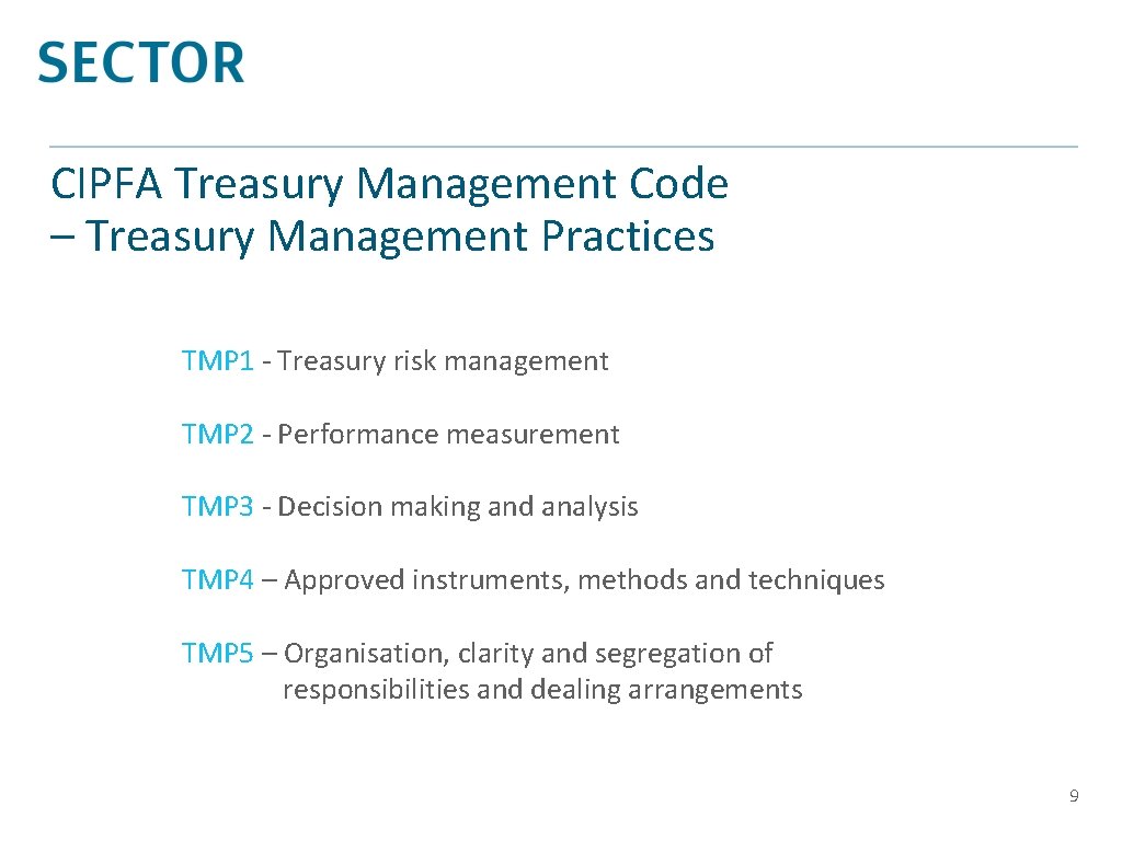 CIPFA Treasury Management Code – Treasury Management Practices TMP 1 - Treasury risk management