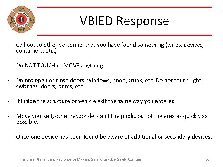 VBIED Response - Call out to other personnel that you have found something (wires,