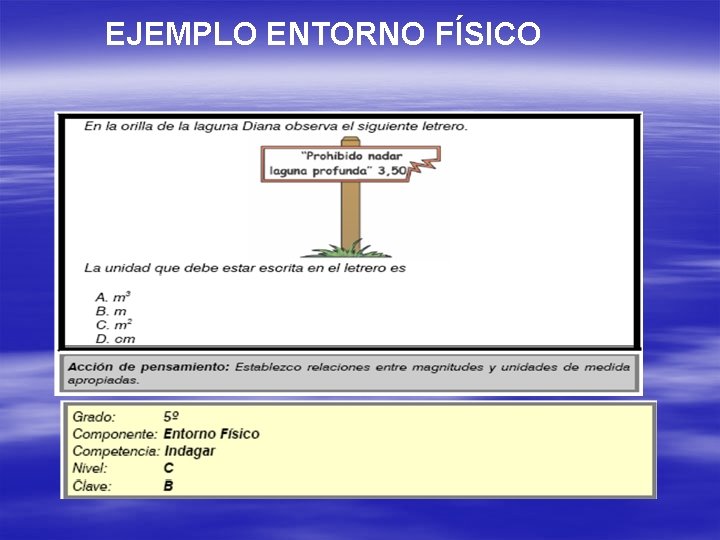 EJEMPLO ENTORNO FÍSICO 