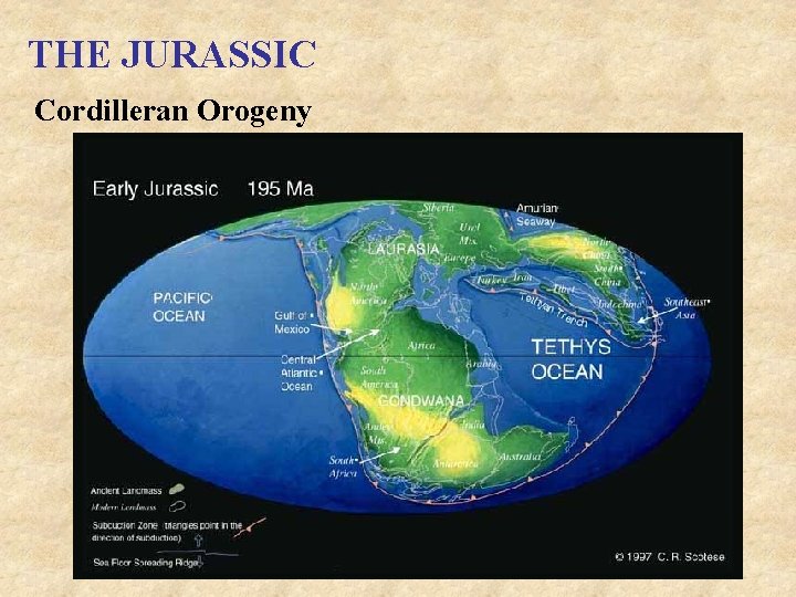 THE JURASSIC Cordilleran Orogeny 
