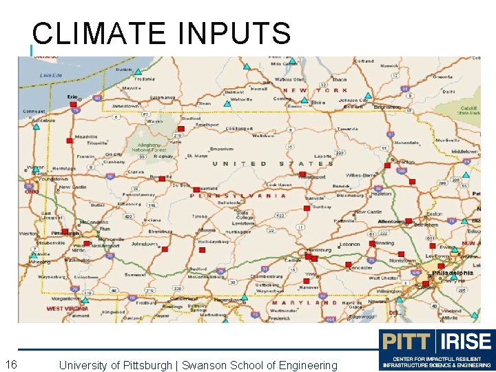 CLIMATE INPUTS 16 University of Pittsburgh | Swanson School of Engineering CLIMATE INPUTS 16 University of Pittsburgh | Swanson School of Engineering