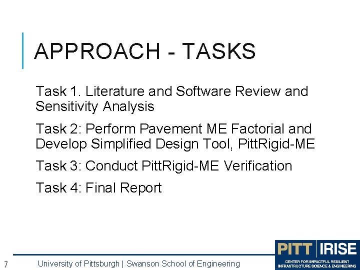 APPROACH - TASKS Task 1. Literature and Software Review and Sensitivity Analysis Task 2: APPROACH - TASKS Task 1. Literature and Software Review and Sensitivity Analysis Task 2: