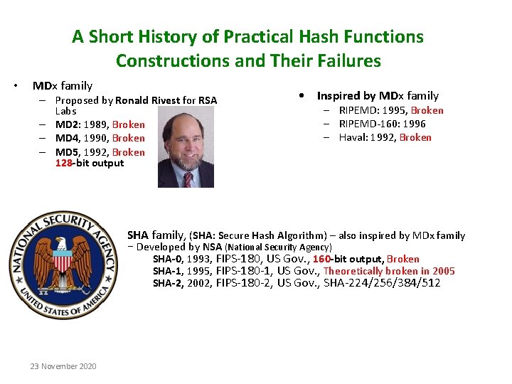 A Short History of Practical Hash Functions Constructions and Their Failures • MDx family A Short History of Practical Hash Functions Constructions and Their Failures • MDx family