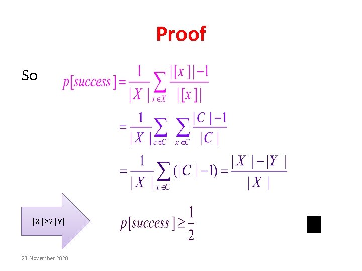 Proof So |X|≥ 2|Y| 23 November 2020 Proof So |X|≥ 2|Y| 23 November 2020