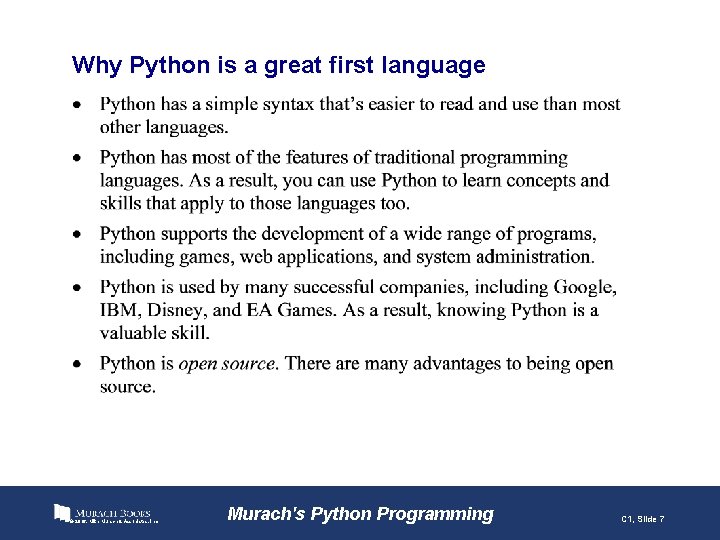 Why Python is a great first language © 2016, Mike Murach & Associates, Inc.